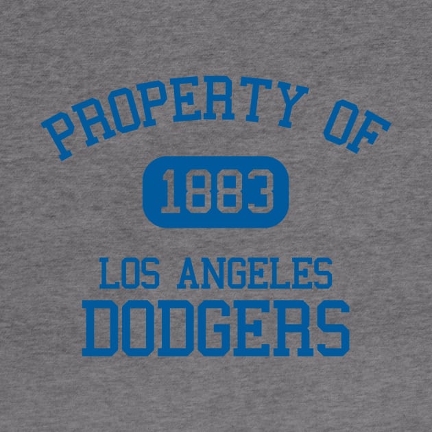 Property of Los Angeles Dodgers by Funnyteesforme